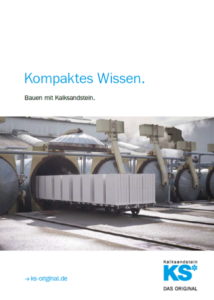Kompaktes Wissen - Bauen mit Kalksandstein